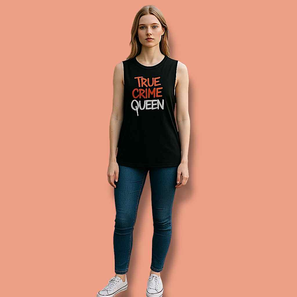100% Cotton True Crime Queen Muscle Tank, Summer Basic, Gift for True Crime Lovers, Festival Wear, Trendy Graphic Tank