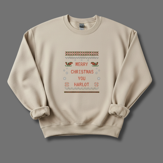 Merry Christmas You Harlot Fleece Sweatshirt