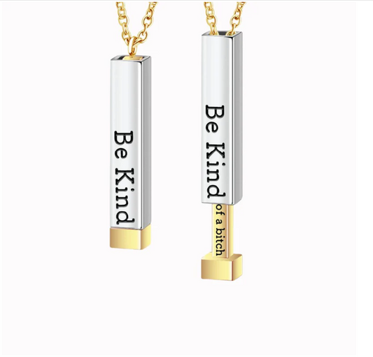 Dual-Tone Hidden Message Pendant Necklace – "Be Kind...of a Bitch" Necklace