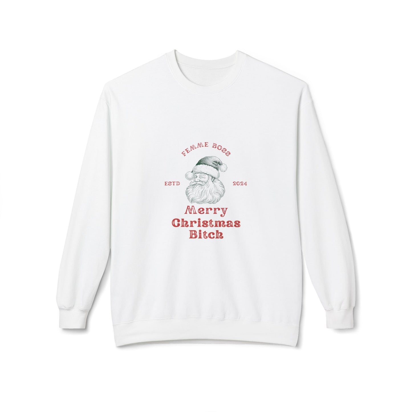 Christmas Sweatshirt, Merry Christmas Bitch Fleece, Unisex Crewneck, Holiday Gift, Cozy Winter Wear