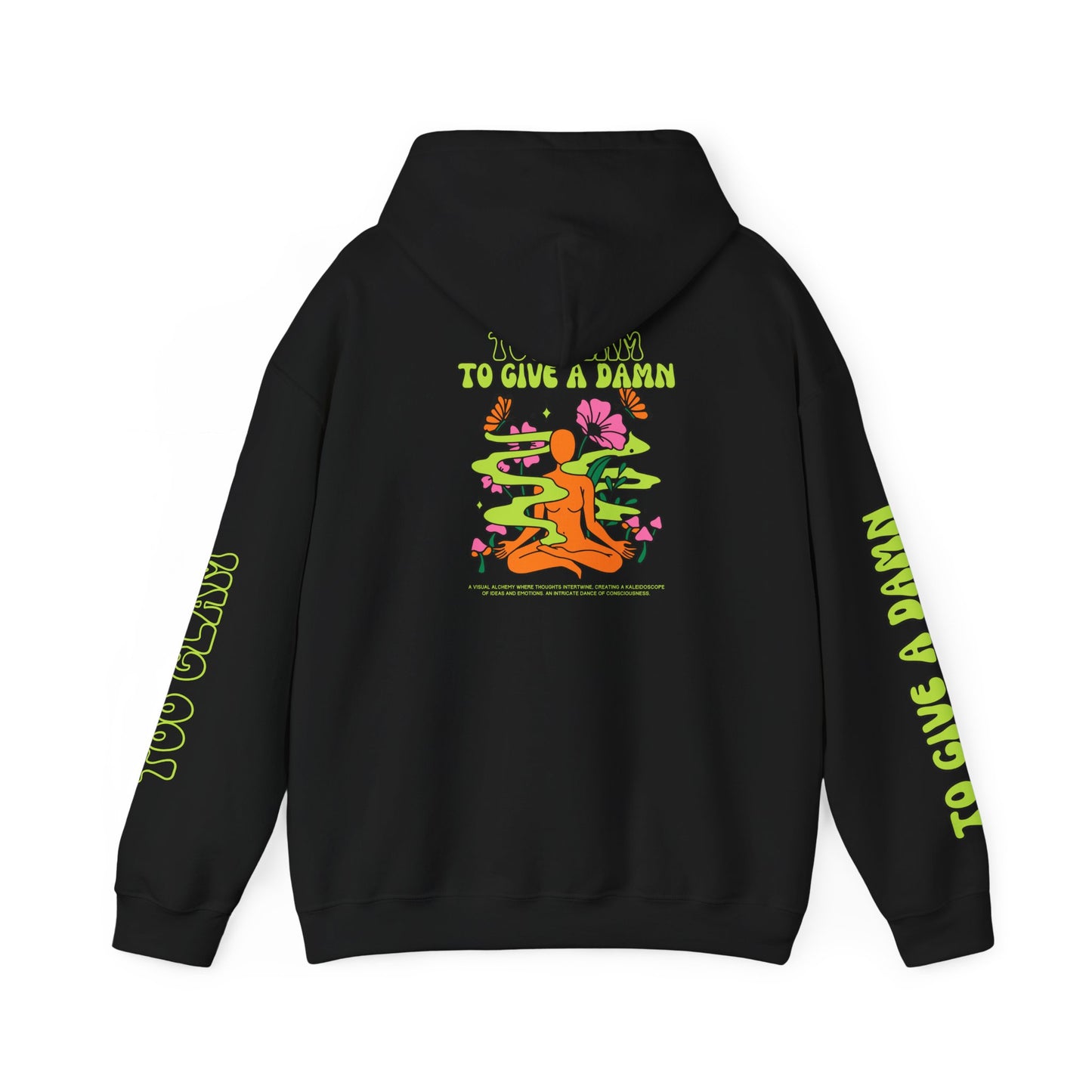 Unisex Heavy Blend™ Hooded Sweatshirt - 'Too Good to Give a Damn' Art Design